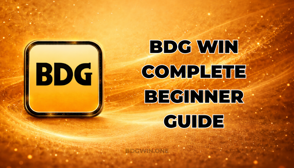 BDG WIN COMPLETE BEGINNER GUIDE